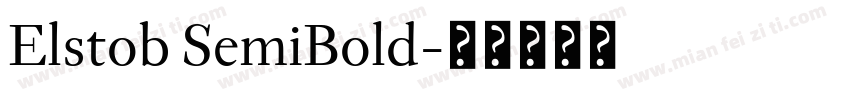 Elstob SemiBold字体转换
